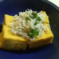 aizu_po's cooksnap of when they made 簡単！厚揚げのしらす&おろしポン酢.