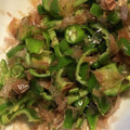 いっけっけ☆☆'s cooksnap of when they made 1分で完成★青唐辛子のおかか和え.