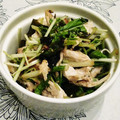 nemuchan's cooksnap of when they made ♡農家直伝♡水菜わかめ・ささみの梅和え♫.