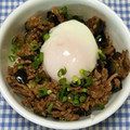 みぃくんのママ's cooksnap of when they made ナスと豚そぼろの丼♪温玉のっけ.