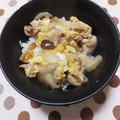 ﾁｲﾁｬﾝﾏﾏ's cooksnap of when they made 白菜入り☆汁多めのトロふわ親子丼♪.