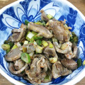 ささささ＆＊'s cooksnap of when they made 砂肝のネギ塩焼き.
