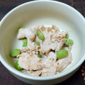 ツキヨタケ's cooksnap of when they made ✿枝豆と鶏むね肉の梅肉和え✿.