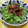 QPはにー's cooksnap of when they made 春菊のベーコンのせサラダ.