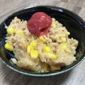 ゆーなれ's cooksnap of when they made おかわり～♫♬ツナコーンご飯♡.