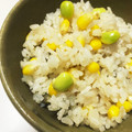 ぽぽりん's cooksnap of when they made とうもろこしと枝豆の炊き込みご飯.