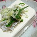 yukanosuke's cooksnap of when they made 塩しらす豆腐　生姜醤油添え.