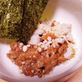hitomi♪＊'s cooksnap of when they made 簡単♡竹輪の納豆和えを海苔で巻き巻き♡.