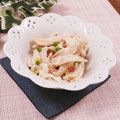 クックHG9V8Y☆'s cooksnap of when they made レンジ蒸し鶏の☆簡単明太子マヨネーズ和え.