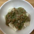 かおり♡♡♡'s cooksnap of when they made めかぶ納豆、豆腐の和え物.