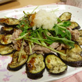 ウーバールーパー's cooksnap of when they made 豚肉とナスのさっぱりみぞれ和え.