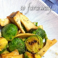 soofaraway's cooksnap of when they made 芽キャベツと舞茸の味噌炒め.