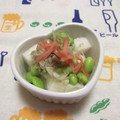 まくのうち's cooksnap of when they made 枝豆と長いもの冷やし鉢☆.