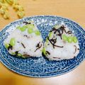 ルパンのかあさん☆彡's cooksnap of when they made さっぱり♡梅枝豆塩こんぶのおにぎり.