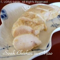 motchan's cooksnap of when they made 鶏ささみのみそ漬け☆.