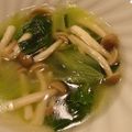 けいたんですよ's cooksnap of when they made しめじとチンゲン菜　de　あっさりスープ.