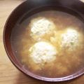 そんちょうさん's cooksnap of when they made №２４　ふわっと口どけ鶏団子の味噌汁.