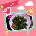 QueenPrincess's cooksnap of when they made 小松菜と薄揚げの炒めもの.