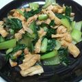 ☆琉мaмa☆'s cooksnap of when they made チンゲン菜と油揚げの炒め物.