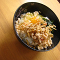 かのんママ（'-'*）'s cooksnap of when they made ★自分へのご褒美★納豆たぬき丼★.
