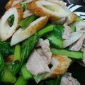 有京★'s cooksnap of when they made 小松菜と豚肉と竹輪炒めもの.