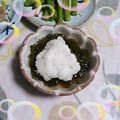 ＴＯＭＯＷＡＴ's cooksnap of when they made 山芋のめかぶ和え.