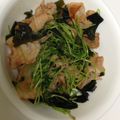 納豆かれー's cooksnap of when they made 豆苗・わかめ・豚肉の鶏がら炒め.
