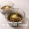 プンプン庵's cooksnap of when they made もずく酢納豆？！.