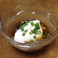 りょー！'s cooksnap of when they made 和風ポーチドエッグ.