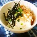 mami323's cooksnap of when they made 兄ちゃんの大好き♡冷奴丼.