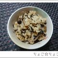 ちょこ☆ちょこ's cooksnap of when they made ひじきの炊き込みご飯.