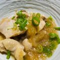 NK0603's cooksnap of when they made 鶏胸肉のみぞれ煮☆節約おかず.