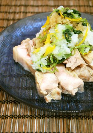 さっぱり♪蒸し鶏の柚子おろしポン酢-レシピのメイン写真