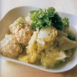 鶏団子と白菜の煮物♥