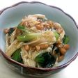 えのきな花の納豆辛ポン和え