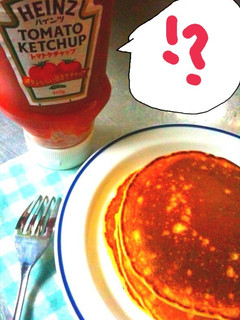 ホットケーキに☝ケチャップ-レシピのメイン写真