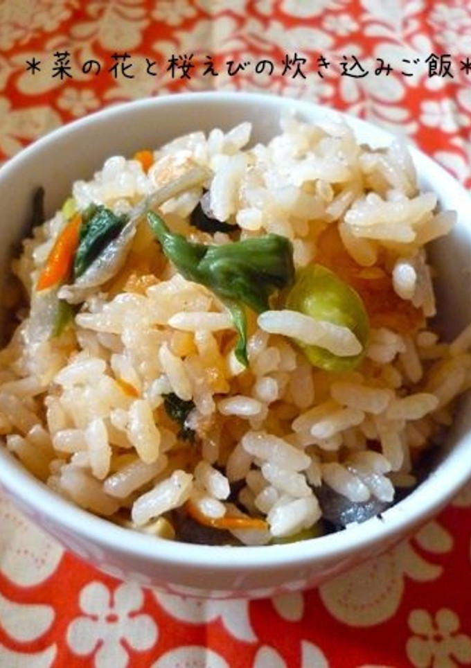 菜の花と桜えびの炊き込みご飯＊-レシピのメイン写真