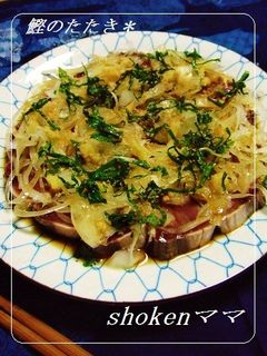 *うちの鰹のたたき風♪*-レシピのメイン写真