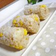 *コーンとおかか醤油のおにぎり*