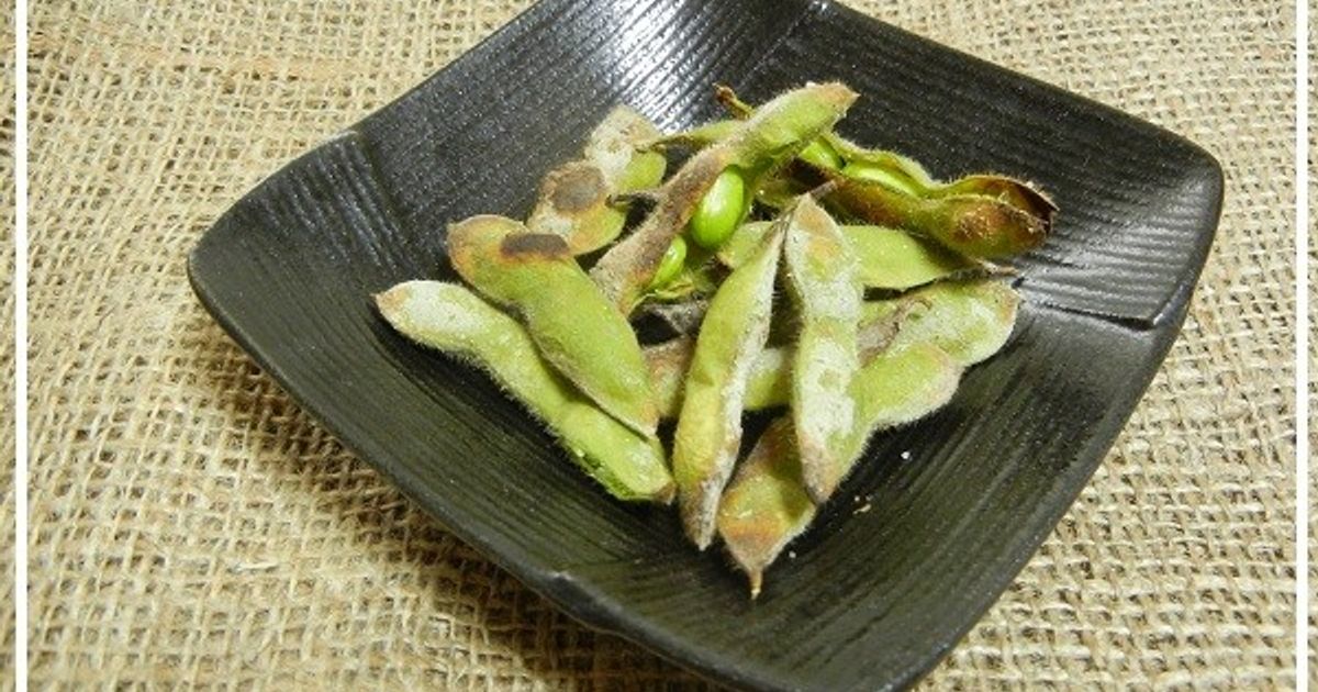焼き枝豆 by まめぴーす 【クックパッド】 簡単おいしいみんなの