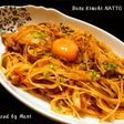 *豚キムチ納豆パスタ*
