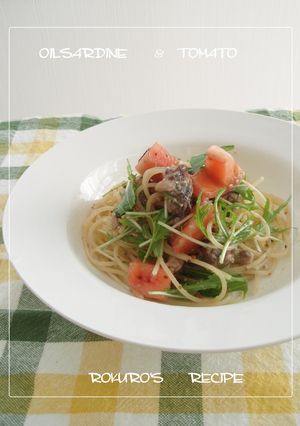 ➏オイルサーディンとトマトの冷製パスタ➏-レシピのメイン写真