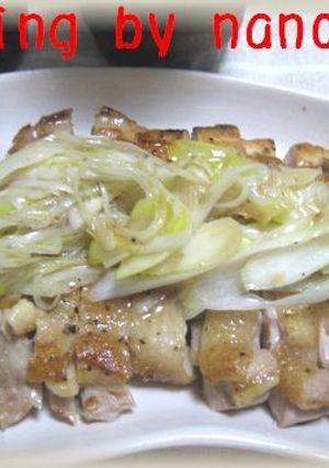 材料２つ＊鶏のネギ塩のせ＊-レシピのメイン写真