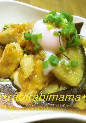 さっぱり☆ナスと鶏肉の揚浸し*温玉ソース-レシピのメイン写真
