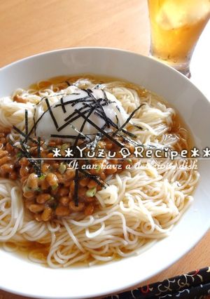 暑い日はコレ！納豆ぶっかけそうめん＊＊-レシピのメイン写真