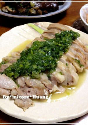 台湾料理★鶏肉の葱油ソースかけ（葱油鶏）-レシピのメイン写真