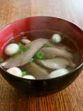 ランチに！ひらたけ手まり麩のすまし汁