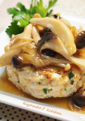 鶏ハンバーグのたっぷり～きのこ餡かけ♪-レシピのメイン写真