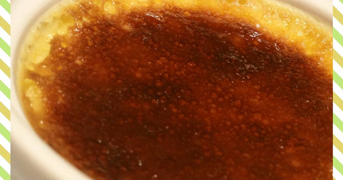 基本からアレンジまで！思わずつくりたくなる「簡単クリームブリュレ」のレシピ集 | クックパッド