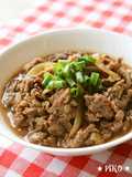 簡単柔らか☆つゆだく牛皿☆牛丼にも♪